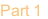 Part 1
